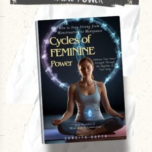 Cycles of Feminine power