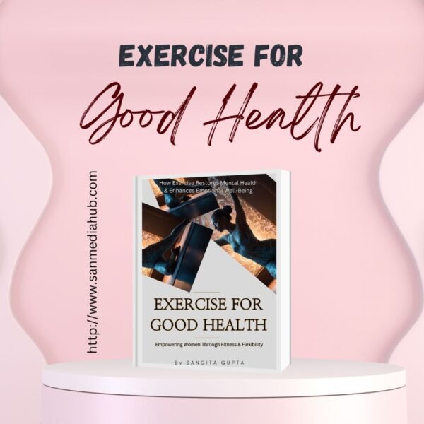 Exercise for Good Health